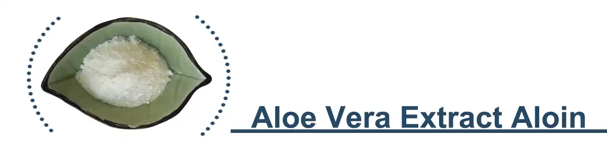 Aloe Vera Extract Aloin Powder.jpg